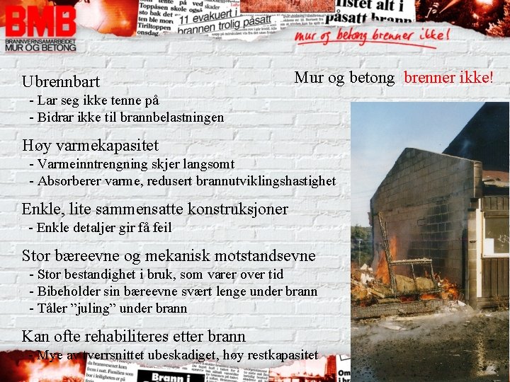 Ubrennbart Mur og betong brenner ikke! - Lar seg ikke tenne på - Bidrar