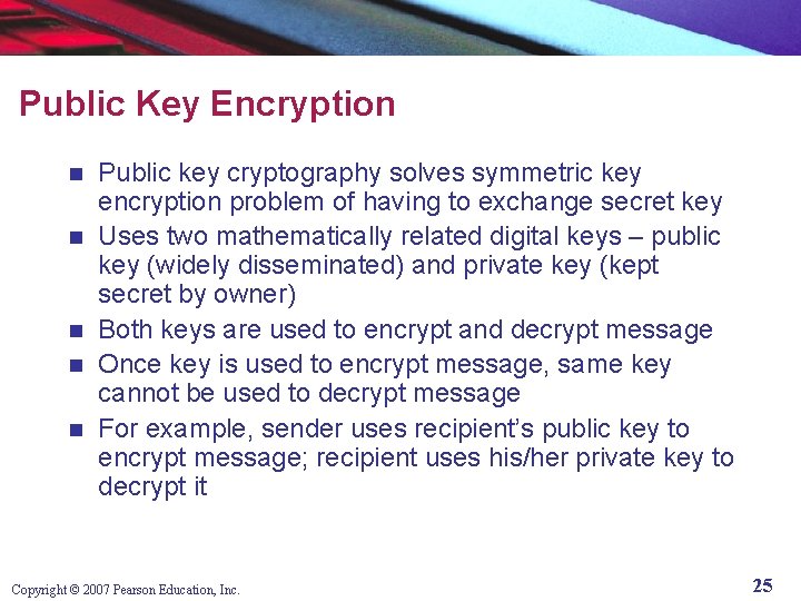 Public Key Encryption n n Public key cryptography solves symmetric key encryption problem of