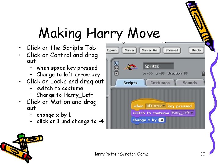 Making Harry Move • Click on the Scripts Tab • Click on Control and