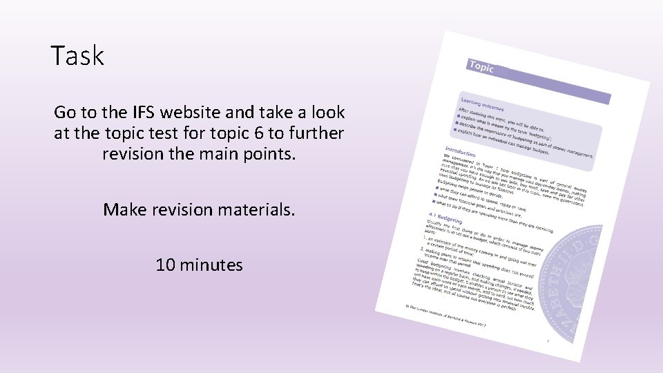 Task Go to the IFS website and take a look at the topic test