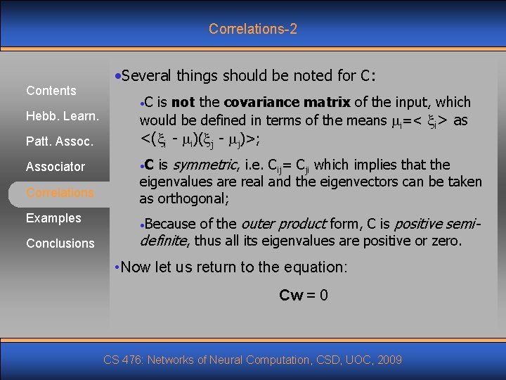 Correlations-2 Contents • Several things should be noted for C: Patt. Assoc. is not Correlations-2 Contents • Several things should be noted for C: Patt. Assoc. is not