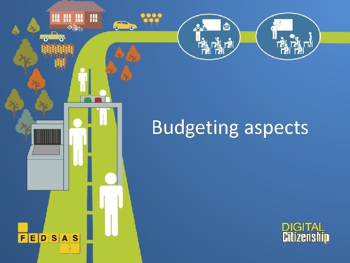 Budgeting aspects 