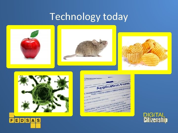 Technology today 