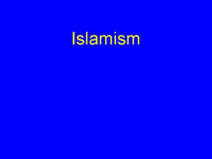 Islamism 