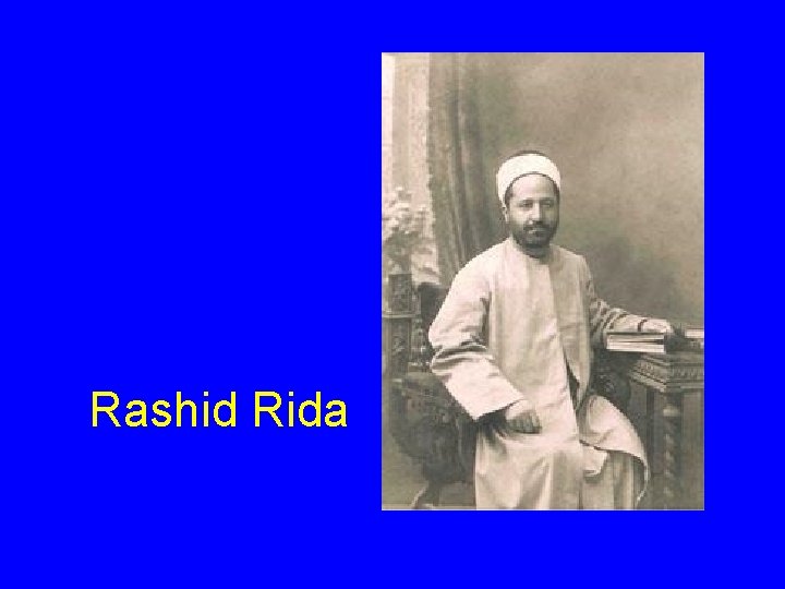 Rashid Rida Rashid Rida