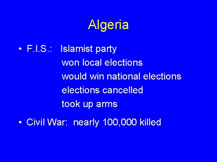 Algeria • F. I. S. : Islamist party won local elections would win national