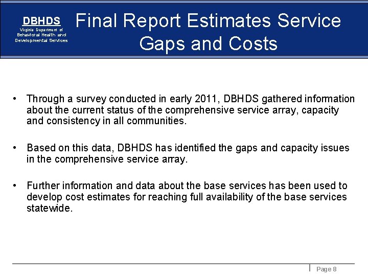 DBHDS Virginia Department of Behavioral Health and Developmental Services Final Report Estimates Service Gaps