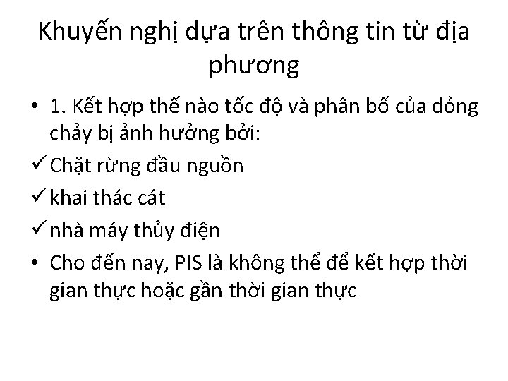 Khuyến nghị dựa trên thông tin từ địa phương • 1. Kết hợp thế