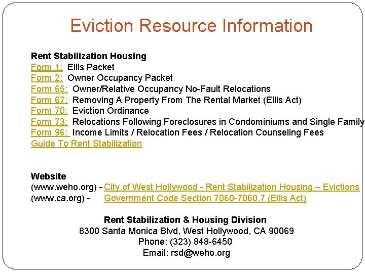 Eviction Resource Information Rent Stabilization Housing Form 1: Ellis Packet Form 2: Owner Occupancy