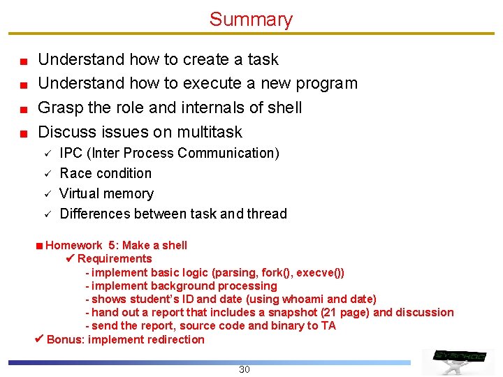 Summary Understand how to create a task Understand how to execute a new program