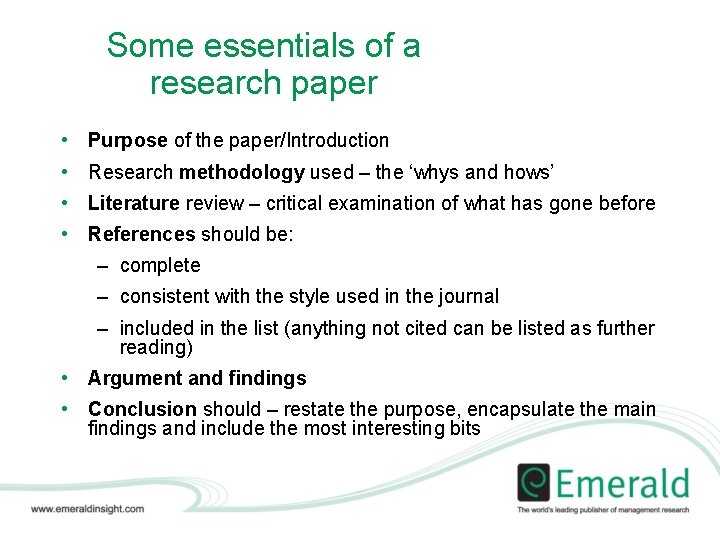 Some essentials of a research paper • Purpose of the paper/Introduction • Research methodology
