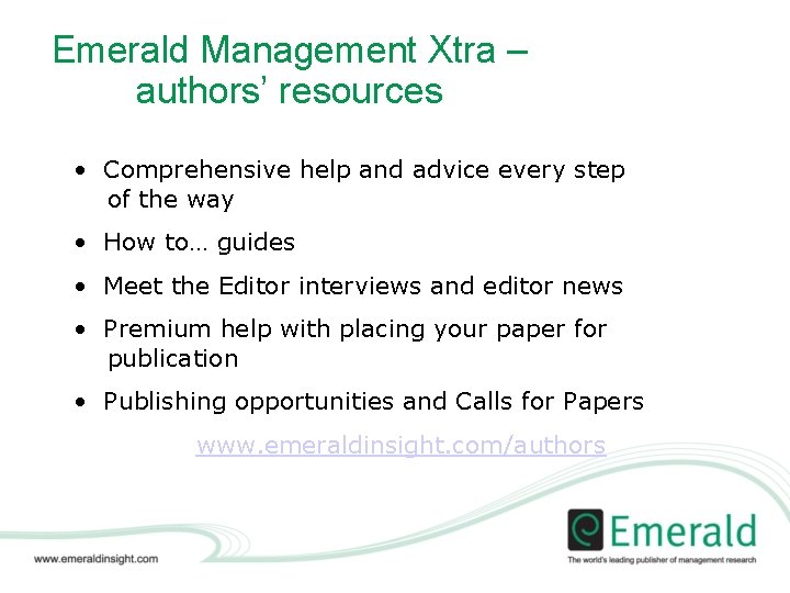 Emerald Management Xtra – authors’ resources • Comprehensive help and advice every step of