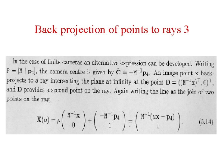 Back projection of points to rays 3 