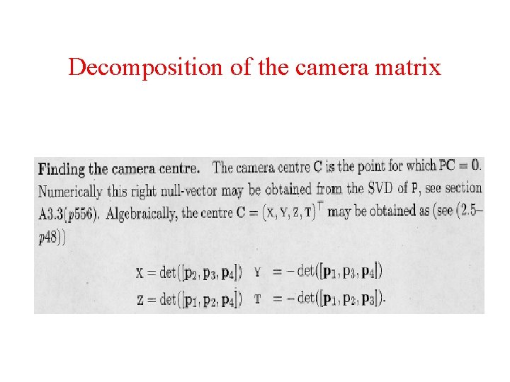 Decomposition of the camera matrix 