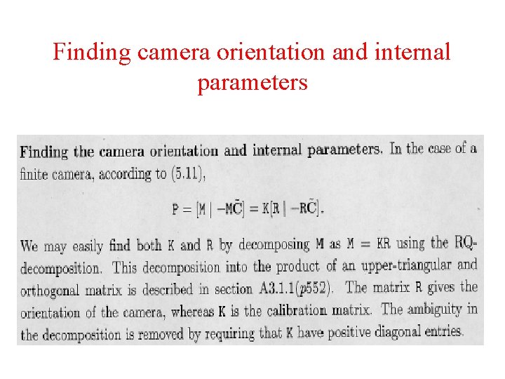 Finding camera orientation and internal parameters 
