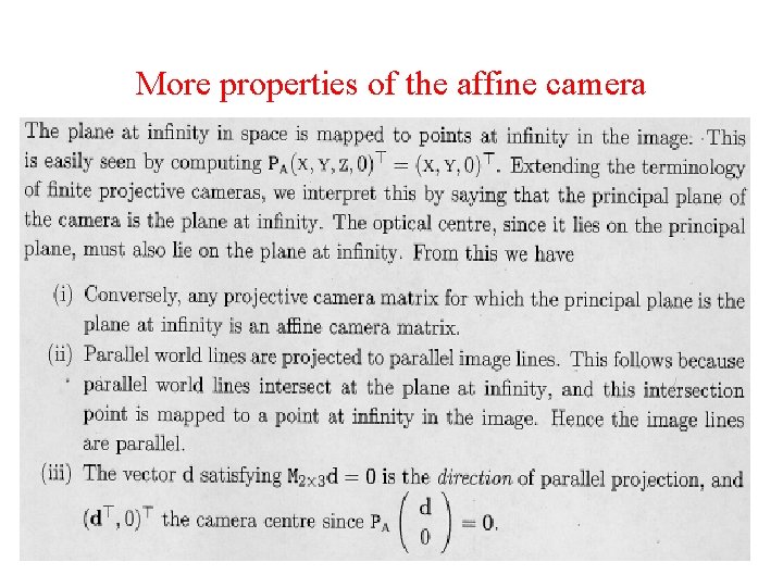 More properties of the affine camera 