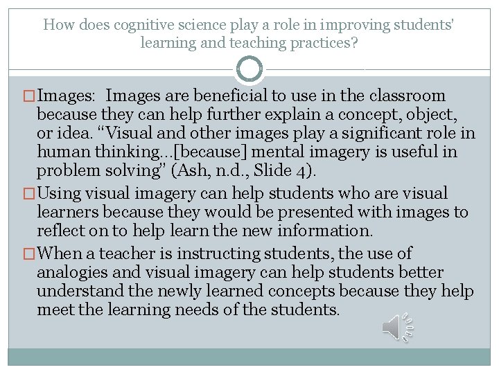 How does cognitive science play a role in improving students’ learning and teaching practices?