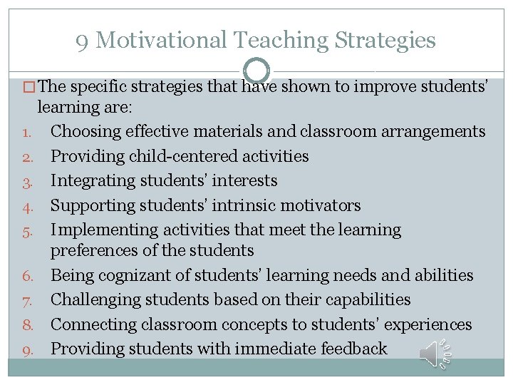 9 Motivational Teaching Strategies � The specific strategies that have shown to improve students’