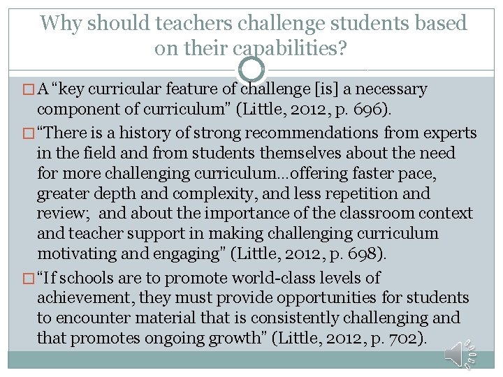  Why should teachers challenge students based on their capabilities? � A “key curricular