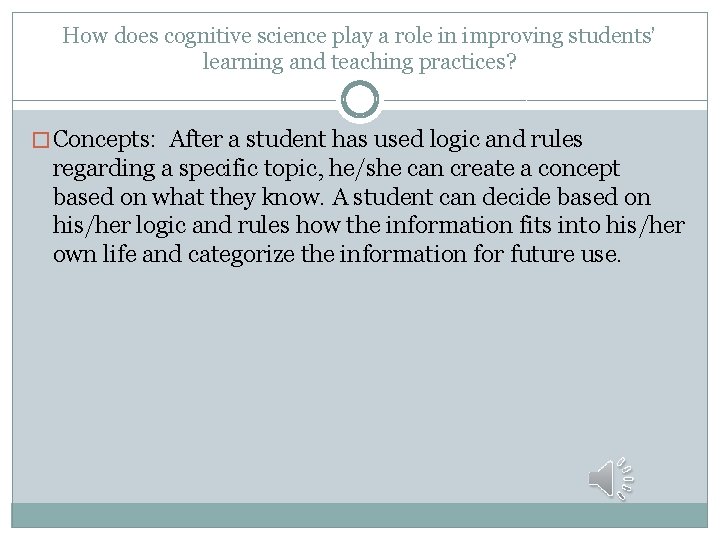 How does cognitive science play a role in improving students’ learning and teaching practices?