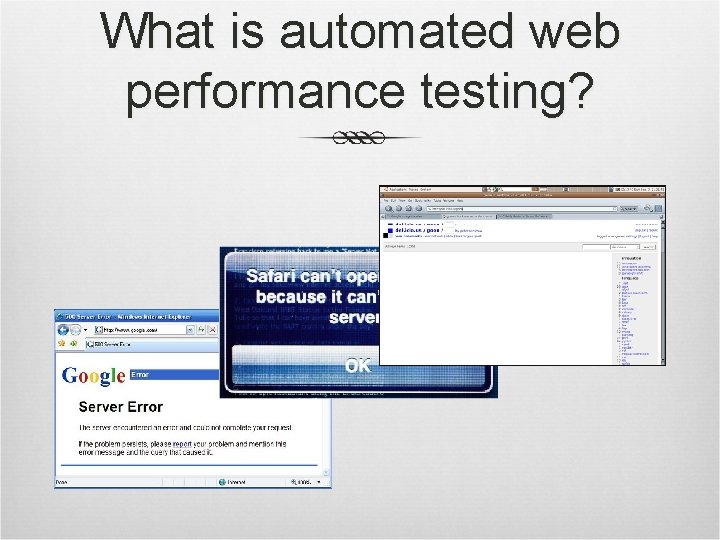 What is automated web performance testing? 