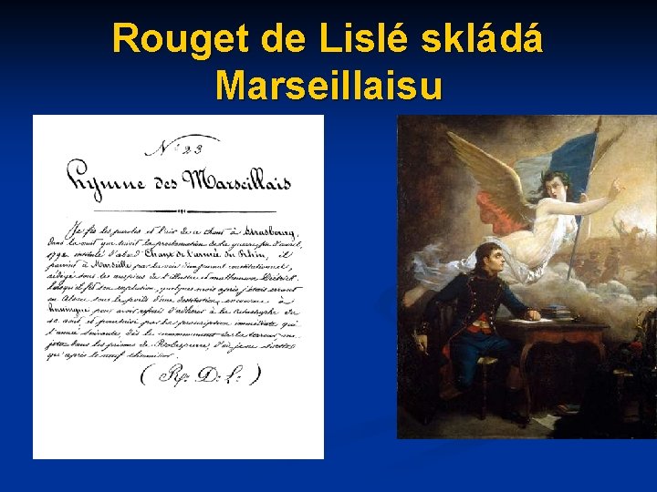 Rouget de Lislé skládá Marseillaisu 