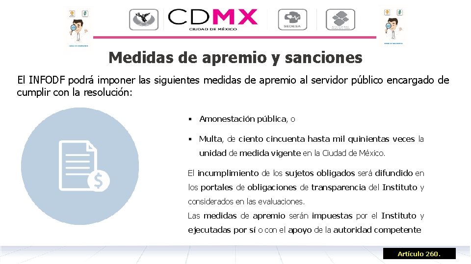 Medidas de apremio y sanciones El INFODF podrá imponer las siguientes medidas de apremio