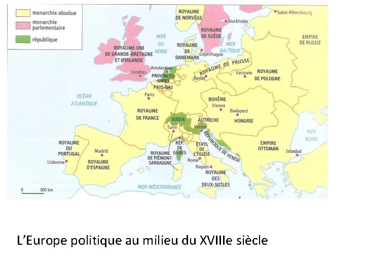 L’Europe politique au milieu du XVIIIe siècle 