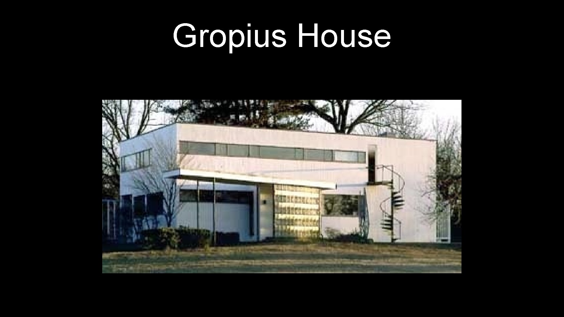 Gropius House 