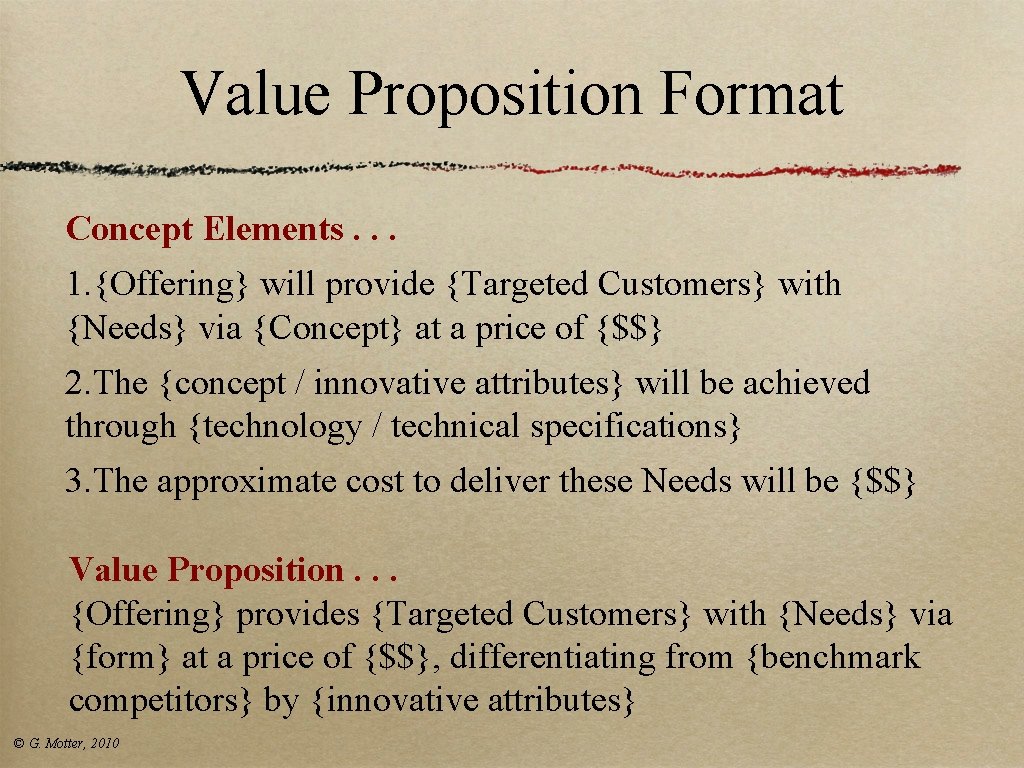 Value Proposition Format Concept Elements. . . 1. {Offering} will provide {Targeted Customers} with Value Proposition Format Concept Elements. . . 1. {Offering} will provide {Targeted Customers} with