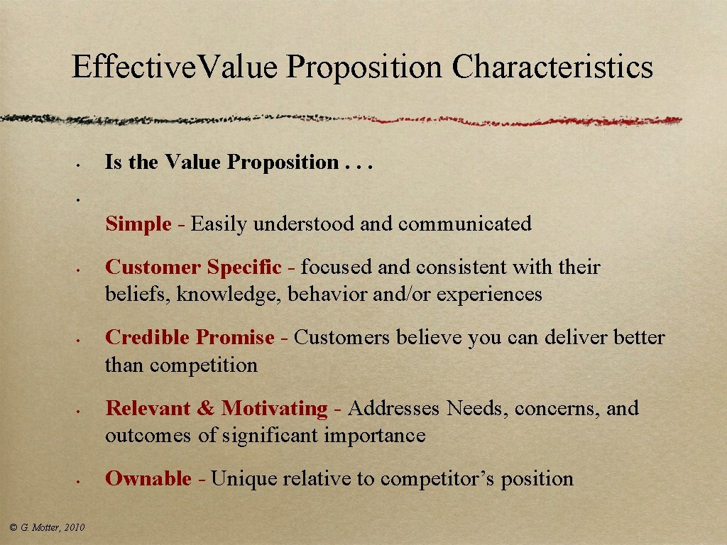 Effective. Value Proposition Characteristics • Is the Value Proposition. . . • Simple - Effective. Value Proposition Characteristics • Is the Value Proposition. . . • Simple -