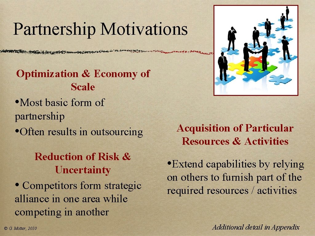 Partnership Motivations Optimization & Economy of Scale • Most basic form of partnership • Partnership Motivations Optimization & Economy of Scale • Most basic form of partnership •