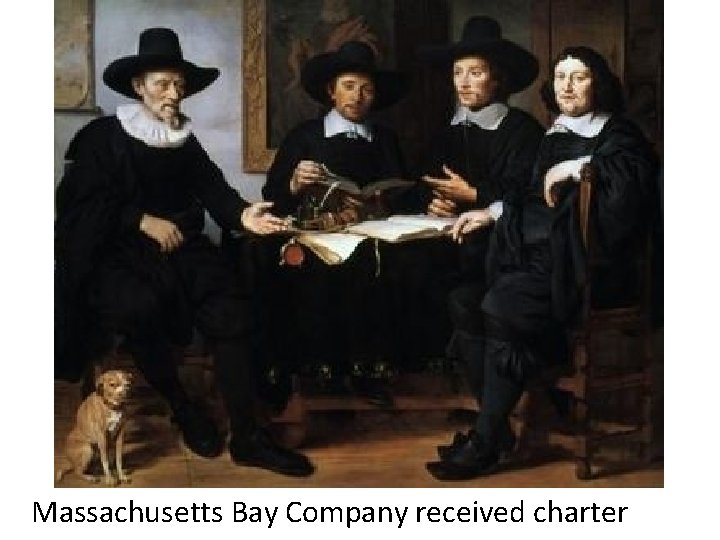 Massachusetts Bay Company received charter 