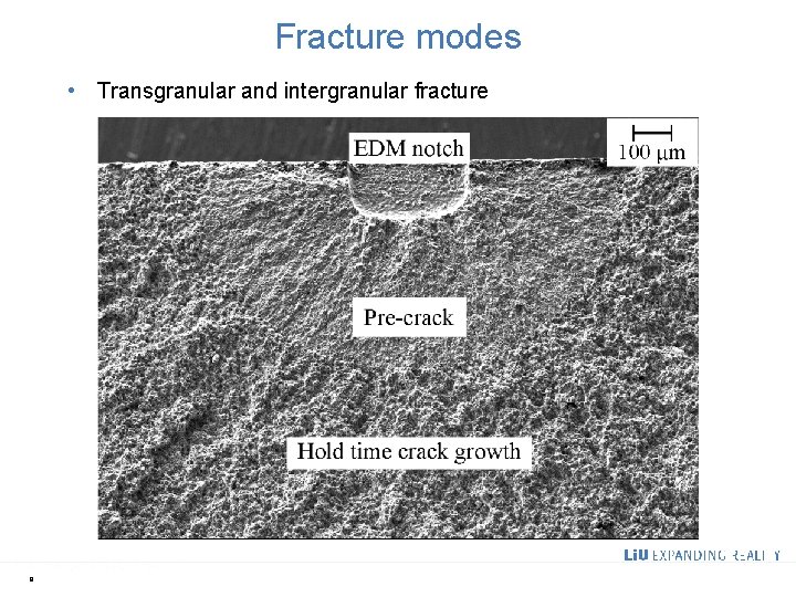 Fracture modes • Transgranular and intergranular fracture 8 