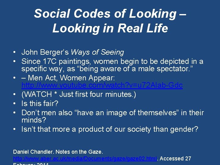 Social Codes of Looking – Looking in Real Life • John Berger’s Ways of