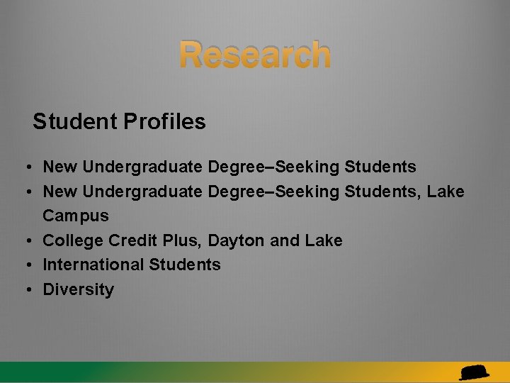 Research Student Profiles • New Undergraduate Degree–Seeking Students, Lake Campus • College Credit Plus,