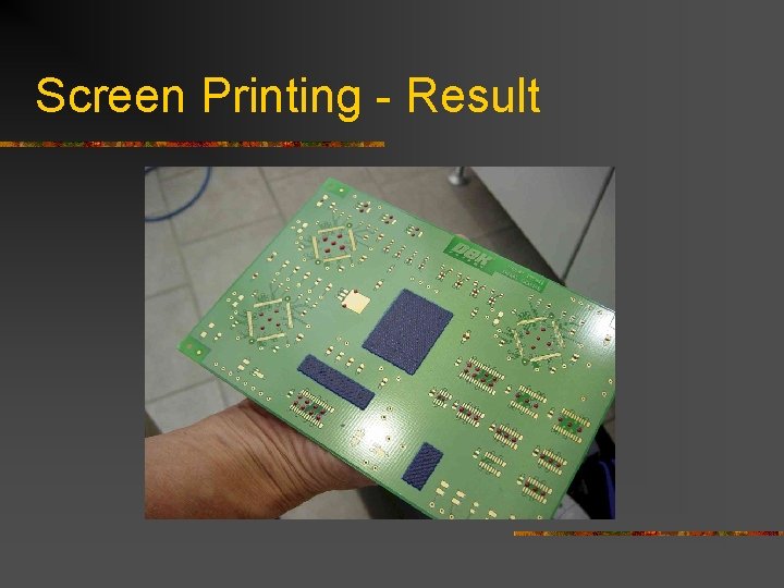 Screen Printing - Result Screen Printing - Result