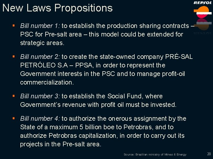 New Laws Propositions § Bill number 1: 1 to establish the production sharing contracts