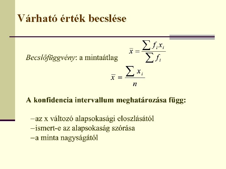 Várható érték becslése 