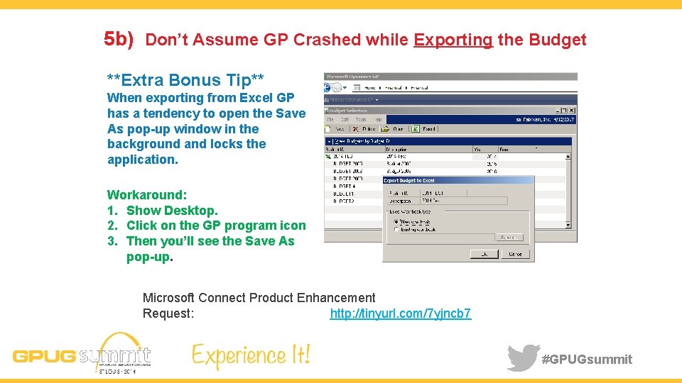 5 b) Don’t Assume GP Crashed while Exporting the Budget **Extra Bonus Tip** When