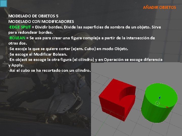 AÑADIR OBJETOS MODELADO DE OBJETOS 5 MODELADO CON MODIFICADORES -EDGE SPLIT = Dividir bordes.