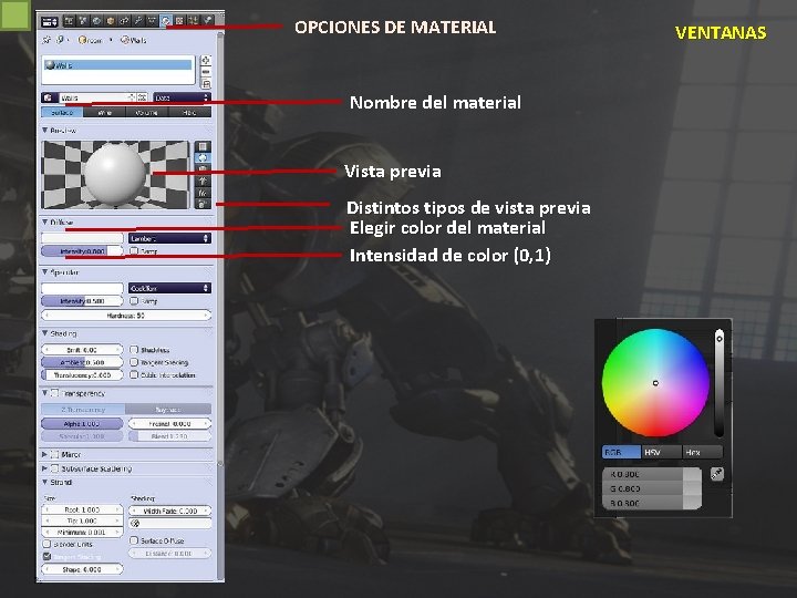 OPCIONES DE MATERIAL Nombre del material Vista previa Distintos tipos de vista previa Elegir