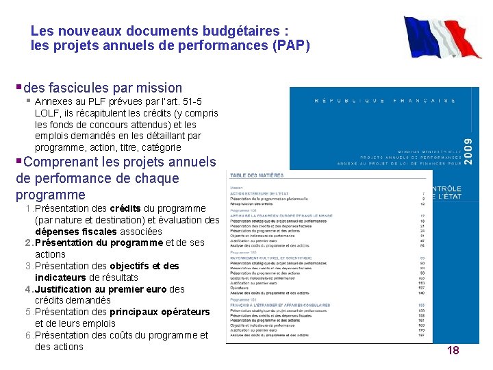 Les nouveaux documents budgétaires : les projets annuels de performances (PAP) §des fascicules par