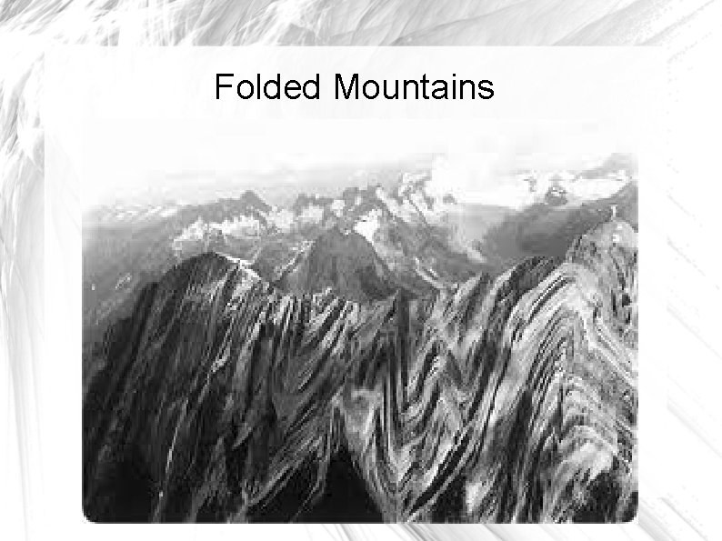 Folded Mountains 