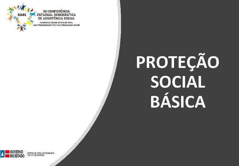 PROTEÇÃO SOCIAL BÁSICA 