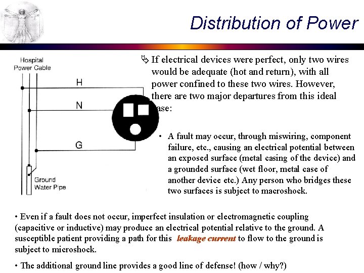 Distribution of Power Ä If electrical devices were perfect, only two wires would be