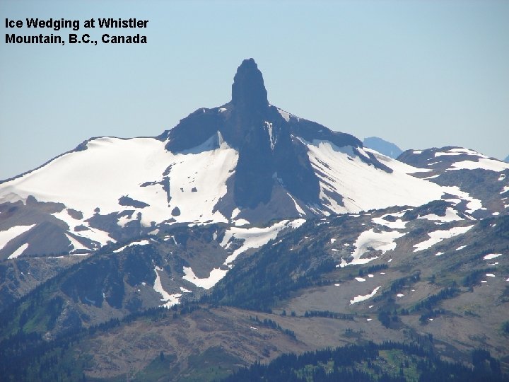 Ice Wedging at Whistler Mountain, B. C. , Canada 