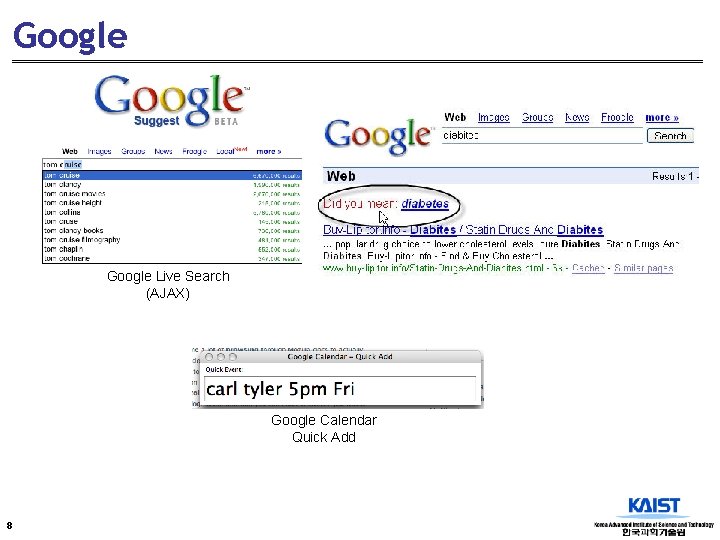 Google Live Search (AJAX) Google Calendar Quick Add 8 