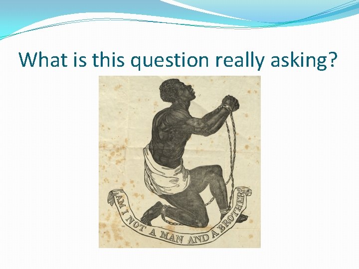 What is this question really asking? 