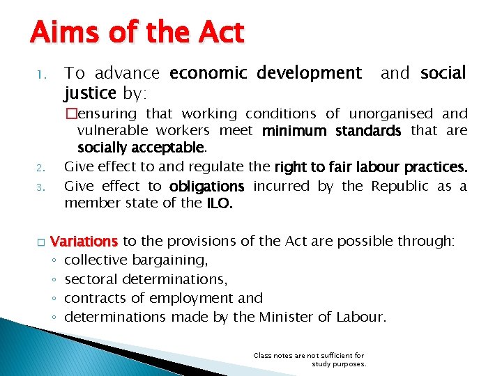Aims of the Act 1. 2. 3. � To advance economic development justice by: Aims of the Act 1. 2. 3. � To advance economic development justice by: